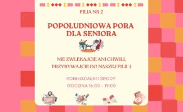 Wakacyjna Popołudniowa Pora dla Seniora